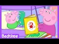 PEPPA S SLEEPY ROUTINE Peppa Pig - Bedtime Full Episode