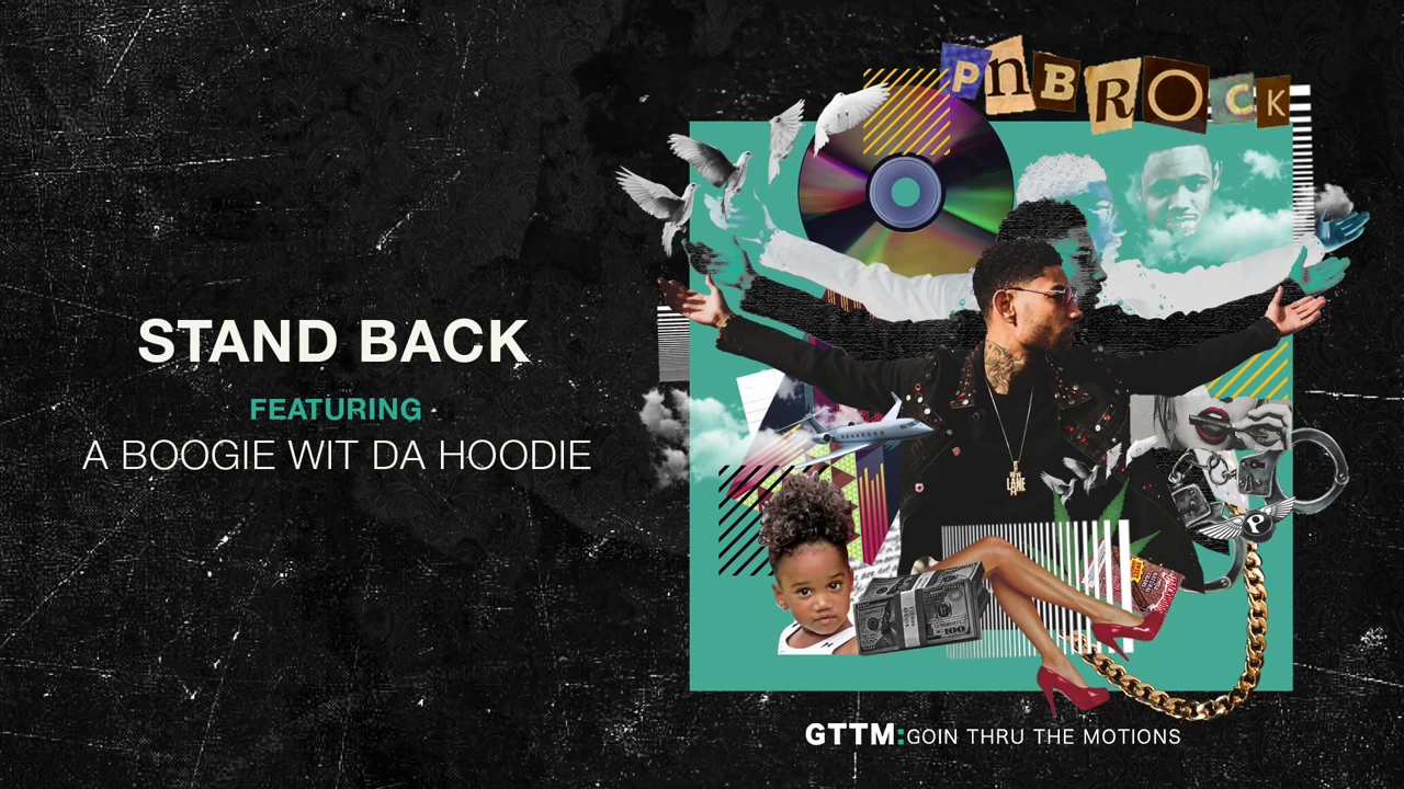 Pnb Rock - Stand Back Feat A Boogie (audio)