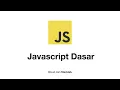 Belajar Javascript Dasar Tutorial Lengkap