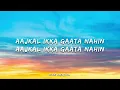 IKKA - Art Samajh Aata Nahi (Lyrics) 
