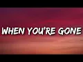 Download Lagu Avril Lavigne - When You're Gone (Lyrics)