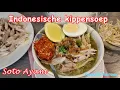 Download Lagu Een simpel maar lekker recept voor Soto Ayam : Indonesische kippensoep