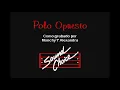 Polo Opuestos monchy y alexandra letra