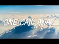 Download Lagu One Call Away - Charlie Puth (Lyrics) | Christina Perri, Coldplay...(MixLyrics)