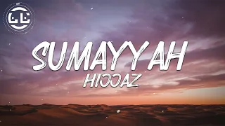 Download Hijjaz - Sumayyah (Lyrics) MP3