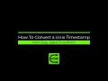 How to convert Unix timestamps to date time