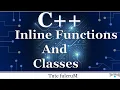 Topic 10 Part 2 Inline Functions advanatges disadvantages inline functions classes