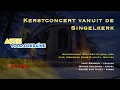 Lagu LIVE - Kerst vanuit de Singelkerk Ridderkerk