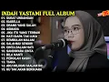 Download Lagu Indah Yastami Full Album | Surat Undangan - Isabella - Orang Yang Salah | Cover Akustik Terbaik 2025