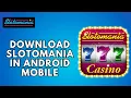 How to Download Slotomania in Android Mobile 2026