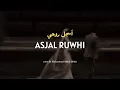 Download Lagu ASJAL RUWHI (latin \u0026 terjemah) cover by Mohammed Abdul Jabbar | Terbaru viral tiktok