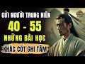 Lagu GỬI NGƯỜI TRUNG NIÊN TRONG ĐỘ TUỔI  40 đến 65 | NHỮNG BÀI HỌC SÂU SẮC NHẤT ĐỜI NGƯỜI | DANH NGÔN CỔ