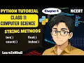String methods and Build in Functions Part-1 Class 11 Computer Science python for beginners