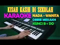 Download Lagu KISAH KASIH DI SEKOLAH - Obbie Messakh | KARAOKE Nada Wanita
