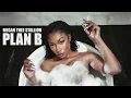 Megan Thee Stallion - Plan B [Official Clean Audio]