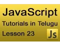 JavaScript Tutorials in Telugu - Lesson 23