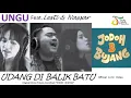Download Lagu Ungu Feat.Lesti \u0026 Nassar - UDANG DI BALIK BATU (Unofficial Lyric Video) | OMPS Jodoh 3 Bujang