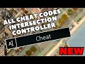 ALL CHEATS IN INTERSECTION CONTROLLER UPDATED