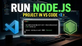How to Run NodeJs Project in Visual Studio Code 2026