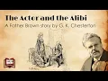 Download Lagu The Actor and the Alibi | A Father Brown Story by G. K. Chesterton | A Bitesized Audiobook