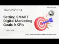 Download Lagu DAY 3 - Setting SMART Digital Marketing Goals \u0026 KPIs - Digital Marketing Free Mentorship
