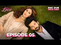 GAME OF LOVE Full Episode 05 MULTI SUBS Indian Series English Dubbed