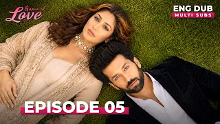 GAME OF LOVE Full Episode 05 MULTI SUBS Indian Series English Dubbed