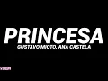 Gustavo Mioto, Ana Castela - Princesa (Letra)
