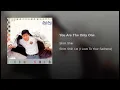 You Are The Only One - Shim Shin
