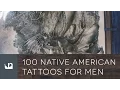 100 Native American Tattoos For Men