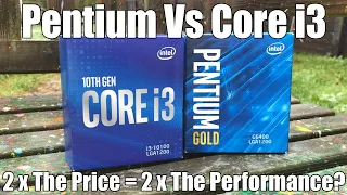 Intel Pentium Vs Intel Core i3 In 2021 - Does Paying Double Get You Twice The Performance