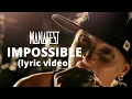 Download Lagu Manafest - Impossible ft. Trevor McNevan (Official Lyric Video)
