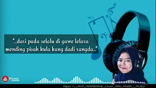 Download lirik LAKA PERASAANE || cover : aan anisa || album : winda ap 1 MP3