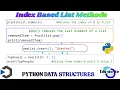 Index based Operations - Lists Python Data Structures Lesson 5