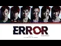 Download Lagu [中文版] 빅스 Error 歌词 | VIXX Error (Chinese Version) Lyrics Color Coded Eng/Pin/Chin/歌词/Lyrics