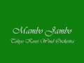Download Lagu Mambo Jambo. Tokyo Kosei Wind Orchestra.