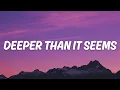 Jace June – Deeper Than It Seems (Lyrics) “all alone in an ocean”