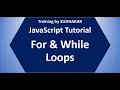 JavaScript Tutorial 07 For While Loops Training By Sudhakar