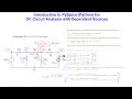 Introduction to PySpice Python for DC Circuit Analysis with Dependent Sources