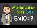 5 s Multiplication Facts Practice Multiplying by 5 Math with Mr J