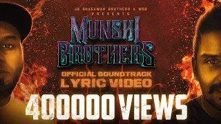 munshi brothers official soundtrack lyrical video