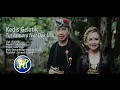 Download Lagu Tut Asmara feat. Dek Ulik - Kedis Gelatik (official music video)