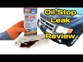 Bar s Engine Oil Leak Stopper Repair Review