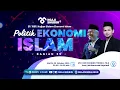 Lagu POLITIK EKONOMI ISLAM, Bagian 25 ~ Kajian Sistem Ekonomi Islam