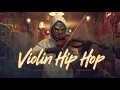 Lagu Hip-Hop × Violin – Violin Meets the Pulse of Hip-Hop