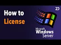 How to License Windows Server I Per Core Licensing Virtual Environments Per VM CALs and More