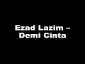 Download Lagu Ezad -demi cinta