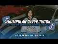 Download Lagu KUMPULAN DJ CAMPURAN FYP TIKTOK TERBARU || DJ CAMPURAN VIRAL TIKTOK 2025