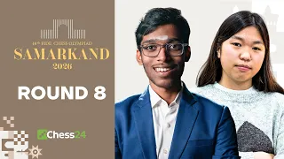 FIDE Chess Olympiad 2026 Round 8: Nodirbek v. Keymer, Pragg v. Mamedyarov & Humpy v. Bibisara!!