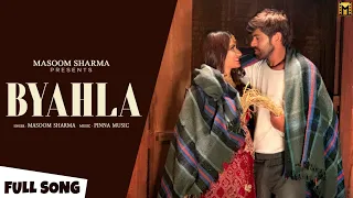 byahla full song masoom sharma nidhi sharma new haryanvi songs haryanavi 2022